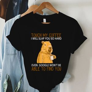 Damen T-Shirt Touch It Coffee Capybara Will Slap You So Hard T-Shirt Casual Harajuku Tees Grunge Y2k Top Koreanische Mode T-Shirt Camisetas Mujer 230802