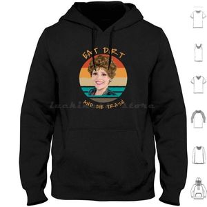 Herren Hoodies essen Dreck und sterben Mülleimer Blanche Golden Girls Vintage Retro Long Sleeve