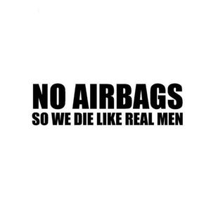 Sem airbags, então morremos como homens de verdade, adesivo de carro de estilo engraçado CA5463156