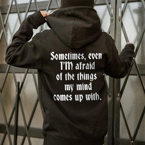 Damen-Kapuzenpullover „Even I'm Afraid of the Things“-Kapuzenpullover für Damen, ästhetische Sweatshirts, Pullover, Unisex-Pullover aus reiner Baumwolle