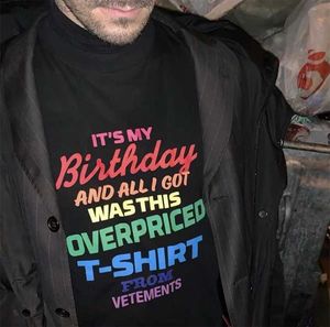 Erkek Tişörtleri Kaliteli Vetements Doğum Günü Moda Tişört Erkek Vetements Kadın T-Shirt Gevşek Fit VTM Büyük boy Tişörtlü Erkek Giyim