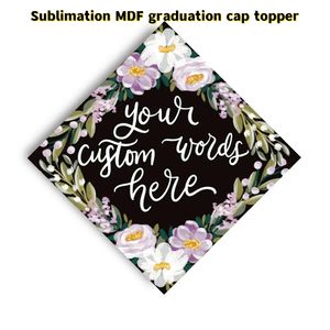 Sublimation MDF graduation cap topper Custom Graduation Grad Cap Tassel Toppers Uniform Type Tops 2023 Party Supplies Z11