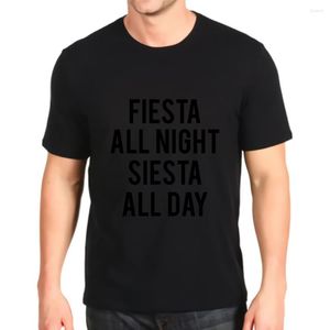 Camisetas de moda masculina Fiária impressa Fiesta durante toda a noite do dia do dia superior masculino camisetas