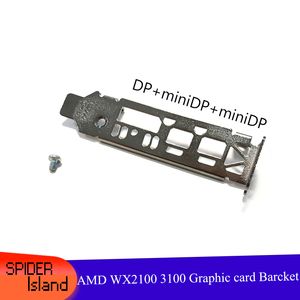 WX2100 Graphic card Bracket for AMD Radeon WX2100 WX3100 8cm Half Height Bracket Baffle with Screw 100-505999 Pro