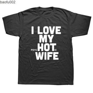 T-shirt da uomo I Love My Hot Wife T-shirt Funny Joke Novità T-shirt da uomo T-shirt in cotone allentate di buona qualità W0322