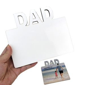 DAD Heat Transfer MDF Photo Frame Sublimazione Vuoto Album fai-da-te Home Desktop Decorazione Ornamenti Regalo per la festa del papà