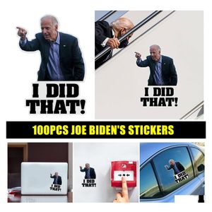 Adesivos de carro 100pcs Joe Biden adesivo engraçado Eu fiz aquele decalque DIY DIY DIY DIGS POSTER DROP MOBILES MOBILES MOTORCYCL DH9ZI