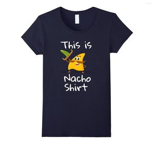 Erkek Tişörtleri Bu Nacho Gömlek - Komik Pun Meksika Yemek Lover T -Shirt Kısa Kollu Kadınlar Pamuk Günlük Tee Femme