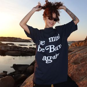 Men's T-shirts Mens Ye Must Be Born Again Shirts Short Seelve t Shirt Y2k Cotton Casual Crewneck Letter Pint Graphic Tees Kanyes Cpfm Oversized Streetwear