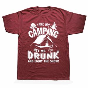 Herren-T-Shirts, lustig, Take Me Camping, betrinken Sie sich und genießen Sie Unisex-Grafik, modisch, Baumwolle, kurzärmelig, O-Ausschnitt, Harajuku-T-Shirt