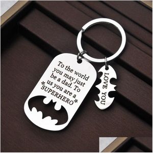 Key Rings Diy Stainless Steel Chain Engraved To The World You May Just Be A Dad Keychain Fathers Day Gift Drop Delivery Jewel Dhgarden Dhltx