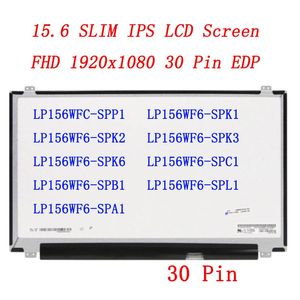 Ekran 15.6 İnce 30 Pin Ekran IPS Panel LP156WF4 LP156WF6 SPP1 SPK1 SPK2 SPK3 SPK6 SPC1 SPB1 SPL1 SPA1 B156HAN01.2 Dizüstü Bilgisayar Ekranı