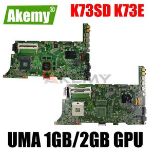 マザーボードAKEMY K73SD K73EラップトップマザーボードUMAまたは1GB/2GB GPU for Asus K73SD K73S K73E X73E K73SJ K73SV K73SMオリジナルメインボード