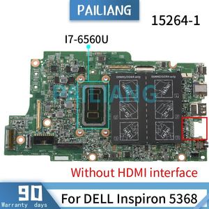 Scheda madre Pailiang Laptop Madono per Dell Inspiron 5368 I76560U Mainboard CN077G1M 152641 DDR4 Tesed