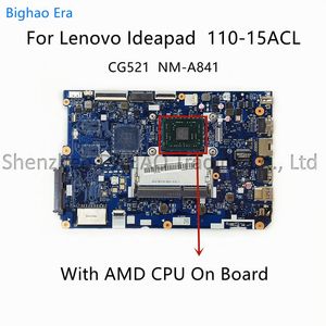 Moderkort CG521 NMA841 för Lenovo Ideapad 11015ACL Laptop Moderboard med AMD E1 A6 A8 CPU 5B20L46270 5B20L46262 5B20L46291 5B20L46266