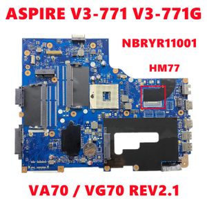 Scheda madre nbryr11001 nb.ryr11.001 Mainboard per Acer Aspire V3771 V3771G Laptop Motherboard VA70 / VG70 Rev2.1 HM77 DDR3 100% testato OK