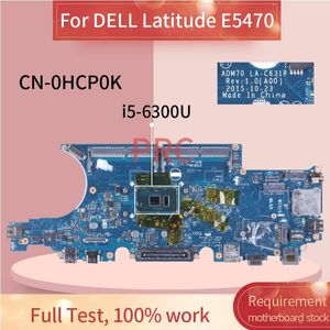 Motherboard E5470 For DELL Latitude Laptop Motherboard i56300U CN0HCP0K ADM70 LAC631P Notebook Mainboard SR2F0 DDR4 Tested