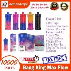 Orijinal Bang King Max Flow 10000 Puflar E Sigara 650mAh Şarj Edilebilir Pil 20ml Mesel Bobini 0% 2% 3% 5% 5 Mukavemet Teslim Edilebilir Vape Kalem Cihazı Stok