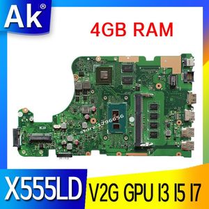 マザーボードX555LDノートブックメインボードV2G GPU I3 I5 I7 CPU 4GB ASUS F555L A555L K5555L X555LN X555LJ X555LP X5555LBラップトップマザーボード