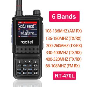 Talkie Radtel RT470L 5W 6 Bands Amateur Ham Zwei -Wege -Radiosender 256 Air Band Walkie Talkie Noaa LCD Color Police Scanner Aviation