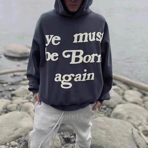 Kanyes Wests Hoodie Ye Måste föds igen bokstäver med tryckt hiphop-tröja för män kvinnors hoodies