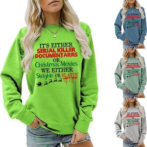 Women's Hoodies Sweatshirts autumn winter cotton IT'S EITHER SERIAL KILLER DOCUMENTARIES with monogrammed round neck and long sleeves 230630