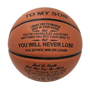 Balls Engraved Basketball Gifts for Son Daughter with To My Son Words Standard Size 7 PU Leather Training Ball for Chrismas Birthday 230703