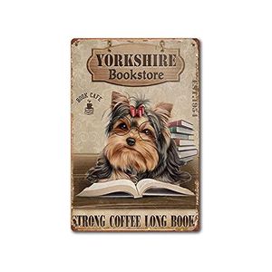 Filmy Yorkshire Terrier Lover Prezent Kawa Firma Wall Art Art Godzinka domowe biuro wiejskie Dekoracja kuchni retro metalowy znak blaszany
