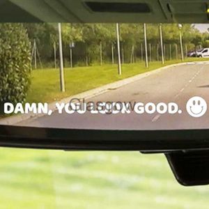 Car Stickers The Text Car Stickers Damn You Look Good Decoration Rear View Mirror Trendy Window Car Die Cutting Vinyl Decal x0705