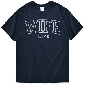 Men's T Shirts Wife Life Print Short Tees Man High Quality Graphic Tshirts Couple Breathable Sleeve Summer Cool Cotton Tee Shirt Mens