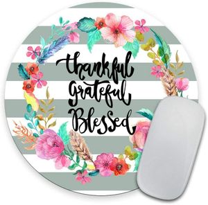 Kaprisli Alıntı Mousepad Minnettar Minnettar Fare Padi Özel Fare Pad Özelleştirilmiş Yuvarlak Çekmeyen Kauçuk Mousepad 7.9 inç