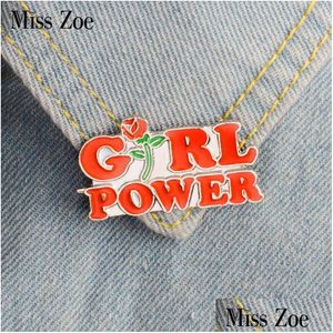 Pins Broches Meisje Vrouwen Power Emaille Pins Feminisme Broche Feministische Badge Denim Jeans Revers Pin Kleding Cap Bag Creativ Dhwhi