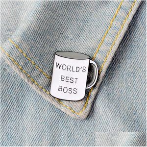 Spille Spille Worlds Best Boss Spille smaltate Distintivi Tazza di caffè Spilla pastello personalizzata Camicia di jeans Punk Cartone animato Gioielli divertenti Regalo Dr Dhxdc