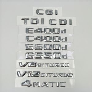 Chrome Lettere Distintivi Dell'emblema Logo Per Mercedes Benz E400d C400d G500d G550d AMG 4MATIC CDI CGI TDI V8 Biturbo V12 Biturbo184P