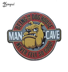 Man Cave Being In The Dog House Never Felt So Good Metal Tin Sign Retro Round Shape Painting Plaque House Home Wall Decor TP029 S2344263