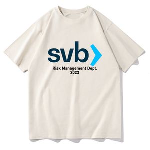 Mens TShirts Silicon Valley Bank Risk Management Dept T Shirt Men Harajuku Aesthetic Graphic Tshirt Unisex Daily Casual Sand Cotton Tees 230404