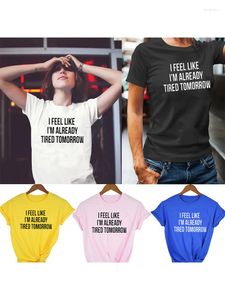 Kadın Tişörtleri Zaten yorgun olduğumu hissediyorum yarın tshirt beyaz moda komik slogan üstleri kawaii sokak kıyafetleri harajuku Korece