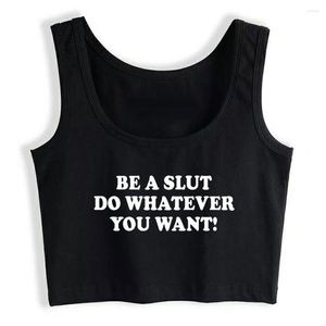 Kvinnor tankar orden en slet doen wat je wilt print crop tank volwassen humor rolig flirty yogasport träning topp gym tee