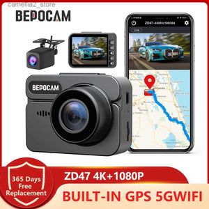 CAR DVRS BEPOCAM ZD47 CAR DVR RECORDER 4K+1080P Dual Lens Inbyggd GPS WiFi Dash Cam Autos Video Dashcam Bakre fordonskamera för bilar Q231115
