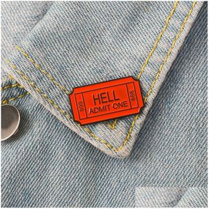 Cartoon-Accessoires Hell Admit One 666 Emaille Brosche Ticket Pins Denim Kleidung Tasche Schnalle Knopf Abzeichen Gothic Punk Schmuck Geschenk für Fr Dhkpp