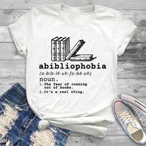 Kvinnors T -shirt Abibliophobia T Book Lover Reader Gift Tee For Bookworm Presents Graphic Cotton 230215