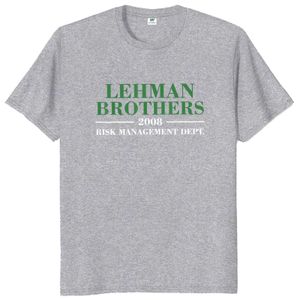 Męskie koszulki Lehman Brothers 2008 zarządzanie ryzykiem Dept T Shirt 2022 trendy Casual męska modna koszulka dla inwestorów handlowcy koszulki L230217