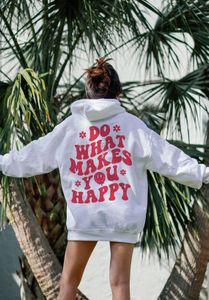 Damen-Kapuzenpullover, Sweatshirts, „Do What Makes You Happy“, ästhetische, adrette Sprüche auf der Rückseite, trendige Positivitätszitate, Pullover-Top 230227