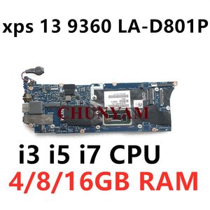 Moderkort Ny LAD841P för Dell XPS 13 9360 Laptop Motherboard P82X5 R7K59 R5WC0 D4J15 G736N 3FX7G I3 I5 CPU 4/8/16GB Mainboard CyBoard CY