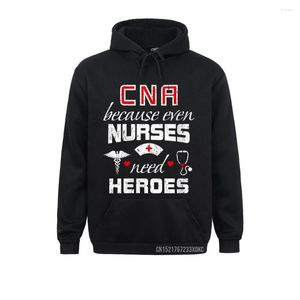 Men's Hoodies Womens CNA Humor Gift Because Even Nurses Need Heroes Funny Hoodie Hoods Discount Party Student Sweatshirts