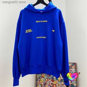 Męskie bluzy bluzy 2022 Blue Hoodie Mężczyźni Kobiety Nowe piosenki Jezus is King Hup Overize Hip Hop Tour Pullovers Bluzy T230602