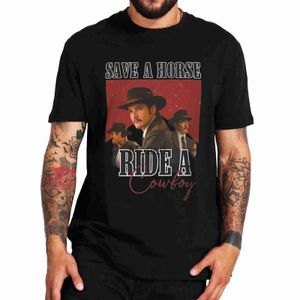 Herren T-Shirts Save a Horse Cowboy T-Shirt Pedro Pascal Kurzarm Baumwolle Casul Sommer Tops T-Shirt T-Shirt EU-Größe J230625