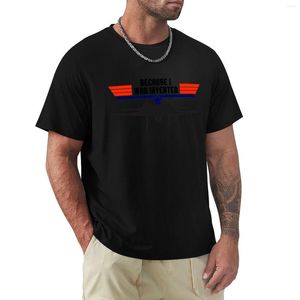 Men's Polos Top Gun Because I Was Inverted T-Shirt T-shirts Man Vintage T Shirt Boys White Shirts Clothing