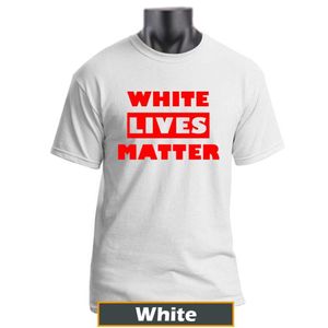 Camiseta engraçada da moda White Lives Matter Camiseta 227Q