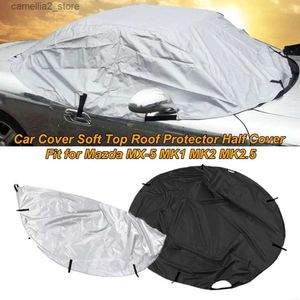 Car Covers 213cm*213cm 420D Car Cover Soft Top Roof Protect Waterproof Anti UV Sun Shade Dustproof Cover For Mazda MX-5 MK1 MK2 MK2.5 Q231012